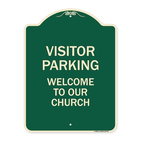 Visitor Parking Welcome to Our Church Heavy-Gauge Aluminum Sign, 24" x 18", G-1824-22723